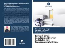 Entwurf eines benutzerzentrierten Rollstuhls mit Treppensteigfunktion kitap kapağı