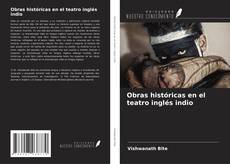 Portada del libro de Obras históricas en el teatro inglés indio