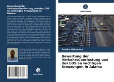 Couverture de Bewertung der Verkehrsüberlastung und des LOS an wichtigen Kreuzungen in Adama