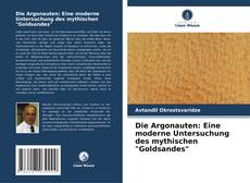 Portada del libro de Die Argonauten: Eine moderne Untersuchung des mythischen "Goldsandes"