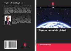 Tópicos de saúde global kitap kapağı