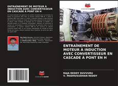 Buchcover von ENTRAÎNEMENT DE MOTEUR À INDUCTION AVEC CONVERTISSEUR EN CASCADE À PONT EN H