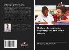 Capa do livro de Migliorare le competenze degli insegnanti della scuola primaria 