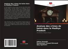 Capa do livro de Analyse des crimes de haine dans le Madhya Pradesh 