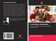 Bookcover of A startup vencedora