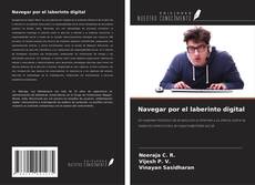 Navegar por el laberinto digital kitap kapağı