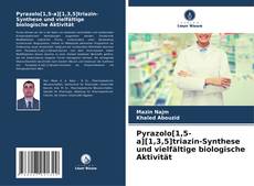 Bookcover of Pyrazolo[1,5-a][1,3,5]triazin-Synthese und vielfältige biologische Aktivität