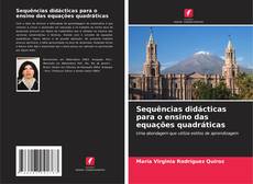 Sequências didácticas para o ensino das equações quadráticas的封面