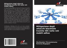 Capa do livro de Mitigazione degli attacchi blackhole tramite IDS nelle reti mobili adhoc 