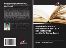 Buchcover von Modellazione della temperatura del CSTR non isotermico mediante logica fuzzy