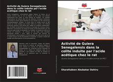 Capa do livro de Activité de Guiera Senegalensis dans la colite induite par l'acide acétique chez le rat 