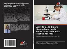 Bookcover of Attività della Guiera Senegalensis nella colite indotta da acido acetico nei ratti