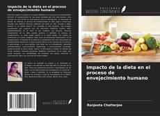 Capa do livro de Impacto de la dieta en el proceso de envejecimiento humano 