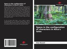 Space in the configuration of characters in Alice's tales kitap kapağı
