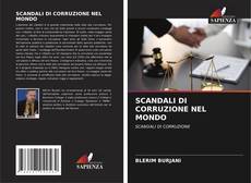 SCANDALI DI CORRUZIONE NEL MONDO kitap kapağı