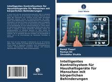 Intelligentes Kontrollsystem für Haushaltsgeräte für Menschen mit körperlichen Behinderungen kitap kapağı