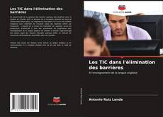 Buchcover von Les TIC dans l'élimination des barrières