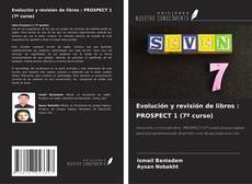 Evolución y revisión de libros : PROSPECT 1 (7º curso) kitap kapağı