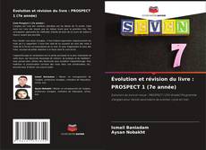 Couverture de Évolution et révision du livre : PROSPECT 1 (7e année)