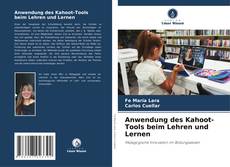 Couverture de Anwendung des Kahoot-Tools beim Lehren und Lernen