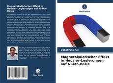 Magnetokalorischer Effekt in Heusler-Legierungen auf Ni-Mn-Basis的封面