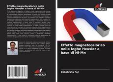 Buchcover von Effetto magnetocalorico nelle leghe Heusler a base di Ni-Mn