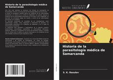 Historia de la parasitología médica de Samarcanda kitap kapağı