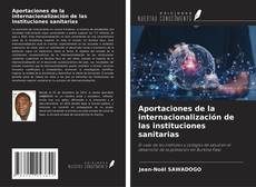 Buchcover von Aportaciones de la internacionalización de las instituciones sanitarias