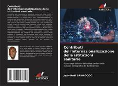 Contributi dell'internazionalizzazione delle istituzioni sanitarie kitap kapağı