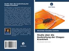 Buchcover von Studie über die Ausbreitung der Chagas-Krankheit