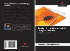 Copertina di Study of the Dispersal of Chagas Disease