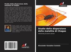 Buchcover von Studio della dispersione della malattia di Chagas