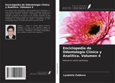 Copertina di Enciclopedia de Odontología Clínica y Analítica. Volumen 4