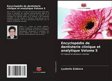 Encyclopédie de dentisterie clinique et analytique Volume 5 kitap kapağı