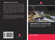 Bookcover of Cobertura e uso do solo