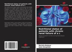 Bookcover of Nutritional status of patients with chronic renal failure of a c