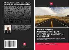 Portada del libro de Malha plástica tridimensional para reforçar um pavimento permeável