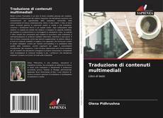 Bookcover of Traduzione di contenuti multimediali
