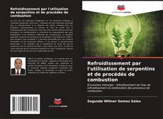 Buchcover von Refroidissement par l'utilisation de serpentins et de procédés de combustion