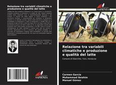 Couverture de Relazione tra variabili climatiche e produzione e qualità del latte