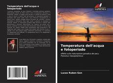 Buchcover von Temperatura dell'acqua e fotoperiodo