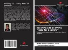 Teaching and Learning Media for Geometry的封面