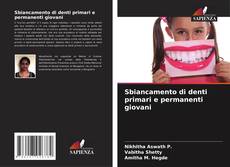 Sbiancamento di denti primari e permanenti giovani kitap kapağı