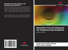 Resistive Circuit Analysis for Engineering Students的封面