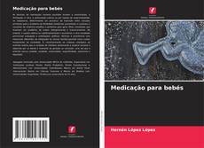 Portada del libro de Medicação para bebés