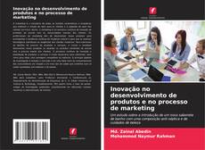 Capa do livro de Inovação no desenvolvimento de produtos e no processo de marketing 