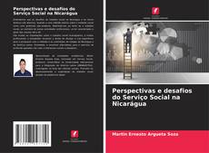 Perspectivas e desafios do Serviço Social na Nicarágua kitap kapağı