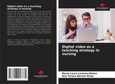 Portada del libro de Digital video as a teaching strategy in nursing