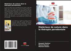 Portada del libro de Matériaux de suture dans la thérapie parodontale