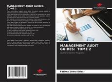Bookcover of MANAGEMENT AUDIT GUIDES: TOME 2
